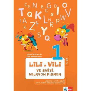 Lili a Vili 1 – ve světě velkých písmen (I.díl) - Maňourová Zuzana, Nastoupilová Dita