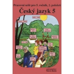 Český jazyk pro 5. ročník - pracovní sešit 2. díl /původní řada/