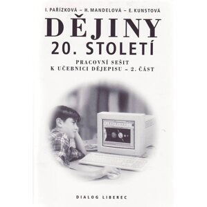 Dějiny 20.století 9.r. - pracovní sešit 2.část