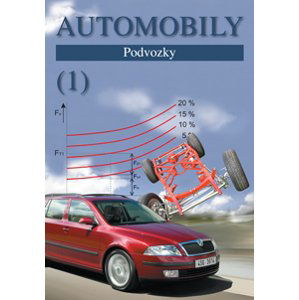 Automobily 1. Podvozky - 3. vydání - Jan Zdeněk, Ždánský Bronislav, Čupera J.