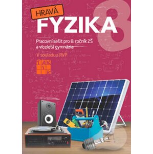 Hravá fyzika 8 - PS pro 8. ročník ZŠ (původní řada) - Benkovská Helena a kolektiv