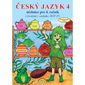 Český jazyk 4 – učebnice - Zita Janáčková, Eva Minářová, Olga Příborská