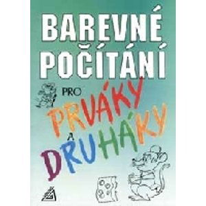 Barevné počítání pro prváky a druháky - Nevyhoštěná Miloslava