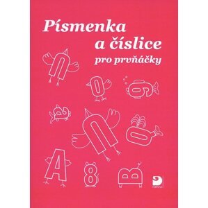 Písmenka a číslice pro prvňáčky - Ivo Brož