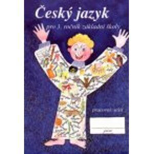 Český jazyk 3.r. pracovní sešit - Hájková, Pišlová