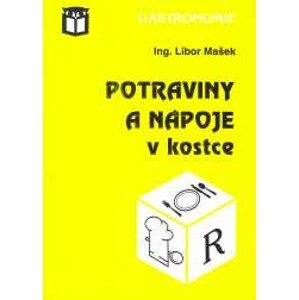 Potraviny a nápoje v kostce - Mašek Libor