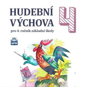 Hudební výchova 4  - CD - Marie Lišková