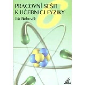 Fyzika 6.r. ZŠ - Pracovní sešit - Bohuněk Jiří