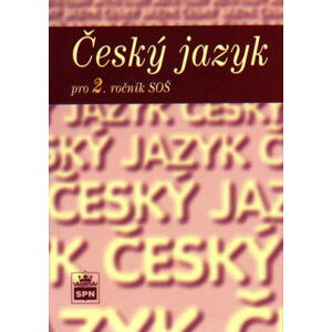 Český jazyk pro 2. ročník SŠ - učebnice - Čechová, Kraus, Styblík