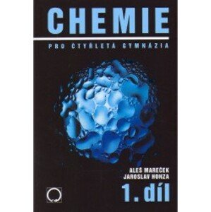 Chemie pro 4-letá gymnázia 1.díl - Mareček, Honza