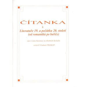 Čítanka k Literatuře 19. a počátku 20. století - Prokop Vladimír