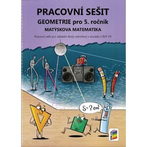 Geometrie 5 - pracovní sešit - Matýskova matematika - Novotný M., Novák F.