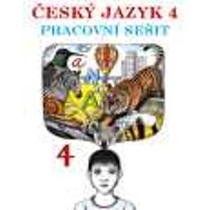 Český jazyk 4.r.ZŠ-pracovní sešit - Stéblová,Stuchlíková