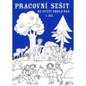 Pracovní sešit ke Světu okolo nás, 1. díl - Rezutková,Bradáčová