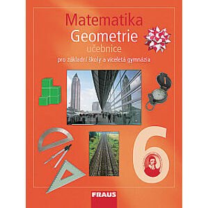 Matematika 6 Geometrie - učebnice - Binterová H.,Fuchs E.,Tlustý P.