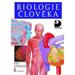 Biologie člověka pro SŠ - Novotný I., Hruška M.