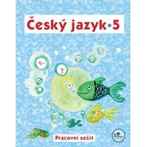 Český jazyk 5 - pracovní sešit - PaedDr. Hana Mikulenková