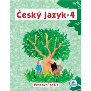 Český jazyk 4 - pracovní sešit - PaedDr. Hana Mikulenková