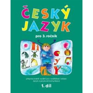 Český jazyk pro 3. ročník - 1.díl - PaedDr. Hana Mikulenková a kol.