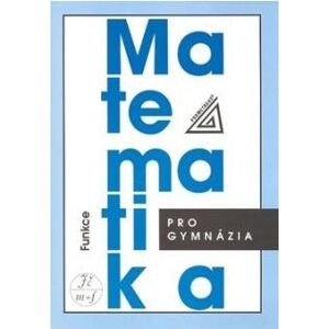 Matematika pro gymnázia - Funkce ( kniha+CD ) - O. Odvárko