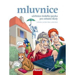 Český jazyk pro SŠ Mluvnice - učebnice - Martinec I., Tušková J. M., Zimová L.