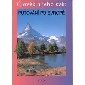 Putování po Evropě - učebnice - Chalupa Petr