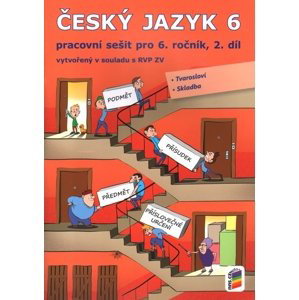Český jazyk 6 - pracovní sešit 2. díl