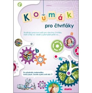 Koumák pro čtvrťáky - pracovní sešit ( ČJ, Ma, Člověk a jeho svět )