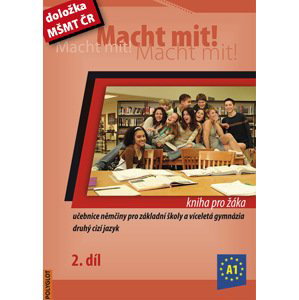 Macht mit ! 2. díl - učebnice (kniha pro žáka) - Jankásková Miluše,Dusilová Doris,Schneider Mark,Krüger Jens,Kolocová Vladimíra