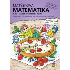 Matýskova matematika 2 - Vyvození násobení a dělení -učebnice 6. díl