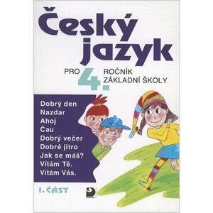 Český jazyk 4. r, ZŠ - učebnice 1. část - Ludmila Konopková