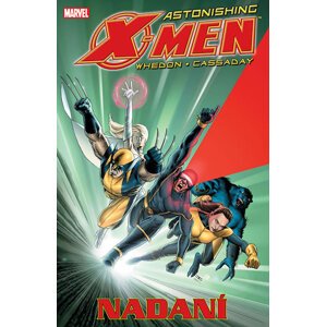 Astonishing X-Men 1 - Nadání - Whedon Joss