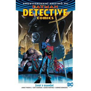 Batman Detective Comics 5 - Život v osamění - Tynion IV. James