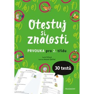 Otestuj si znalosti – Prvouka pro 2. třídu - Lucie Víchová