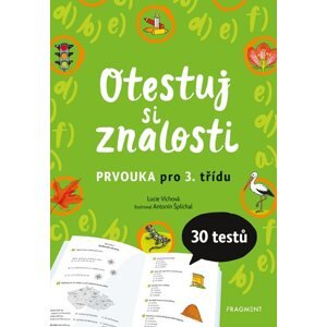 Otestuj si znalosti – Prvouka pro 3. třídu - Lucie Víchová