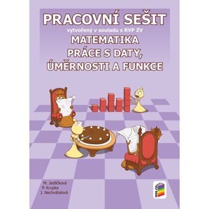 Matematika 9 - Práce s daty, úměrnosti a funkce - pracovní sešit - M. Jedličková