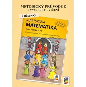 Matýskova matematika 5 - metodický průvodce k učebnici Matýskova matematika 1. díl