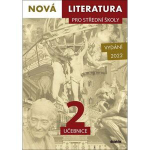 Nová literatura pro střední školy 2 - učebnice - PhDr. Lukáš Borovička, Ph.D. a spol.