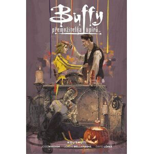 Buffy, přemožitelka upírů 2 - Kousnutí - Whedon Joss