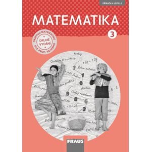 Matematika 3 Hejného metoda - příručka učitele (nová generace) -  Milan Hejný, Darina Jirotková, Jana Slezáková