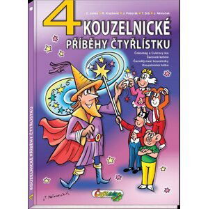 4 kouzelnické příběhy Čtyřlístku - Janků Zuzana, Krajčovič Radim, Poborák Jiří, Srb Tomáš, Němeček Jaroslav