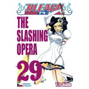 Bleach 29: The Slashing Opera - Kubo Tite