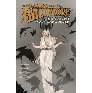 Lady Baltimore 1 - Královny čarodějek - Golden Christopher, Mignola Mike