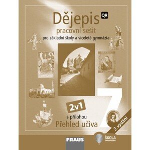 Dějepis 7 nové vydání 2v1 - hybridní pracovní sešit - kolektiv autorů