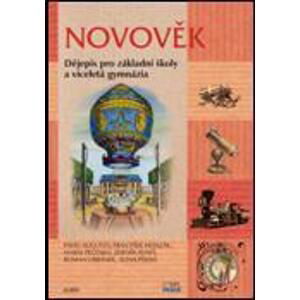 Novověk pro ZŠ a VG - učebnice - Pavel Augusta, František Honzák, Marek Pečenka, Zdeněk Beneš, Roman Urbánek