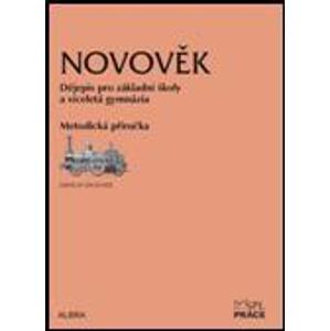 Novověk pro ZŠ a VG - metodická příručka - Jaroslav Jan Gloser