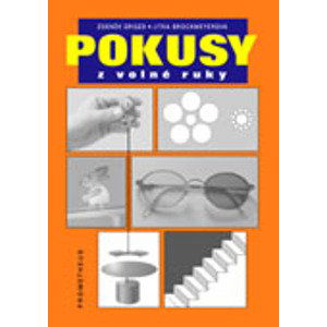 Pokusy z volné ruky - Z. Drozd – J. Brockmeyerová