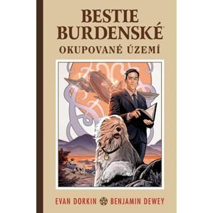 Bestie burdenské 4 - Okupované území - Dorkin Evan