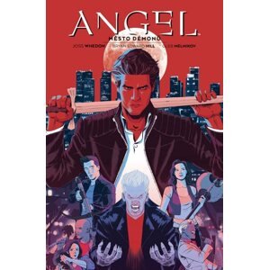 Angel 2 - Město démonů - Whedon Joss