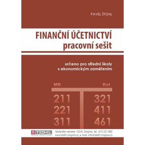 Finanční účetnictví - pracovní sešit - Pavel Štohl